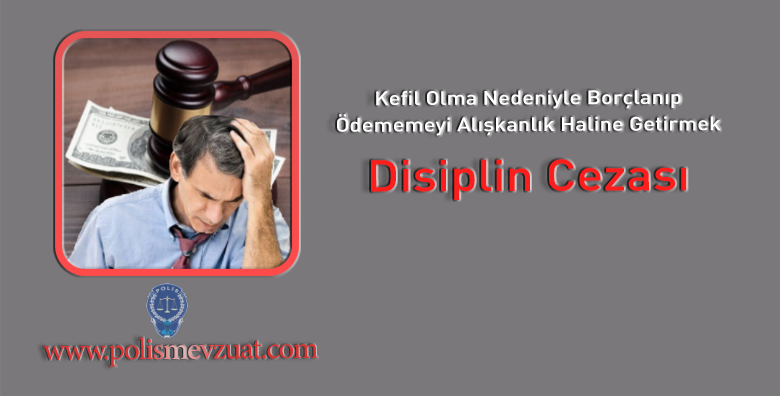 Kefil Olma Nedeniyle Disiplin Cezası