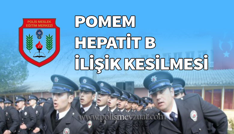 Pomem’den İlişik Kesilmesi. Hepatit B