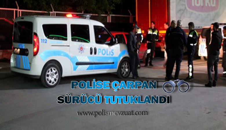 Bartın’da Uygulama Yapan Polise Çarpan Sürücü Tutuklandı