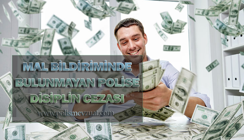 Mal Bildiriminde Bulunmayan Polis Memuruna Verilen Ceza