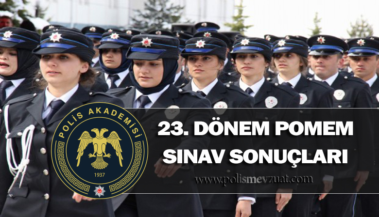 23. Dönem Pomem Giriş Sınavı Sonuçları Açıklandı!