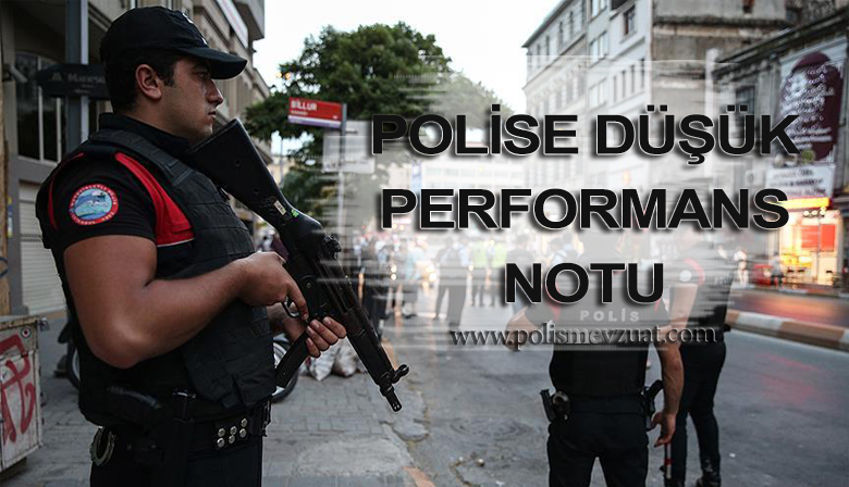 Polise verilen düşük performans notuna itiraz