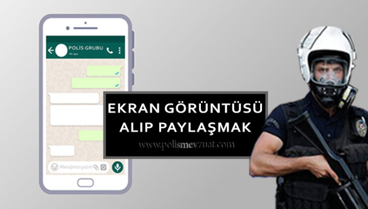 WhatsApp ekran görüntüsünü alarak sosyal medyada paylaşan polise verilen cezanın iptali