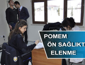 Pomem başvurusunda ön sağlık kontrolünde elenen adayın kazanılan davası