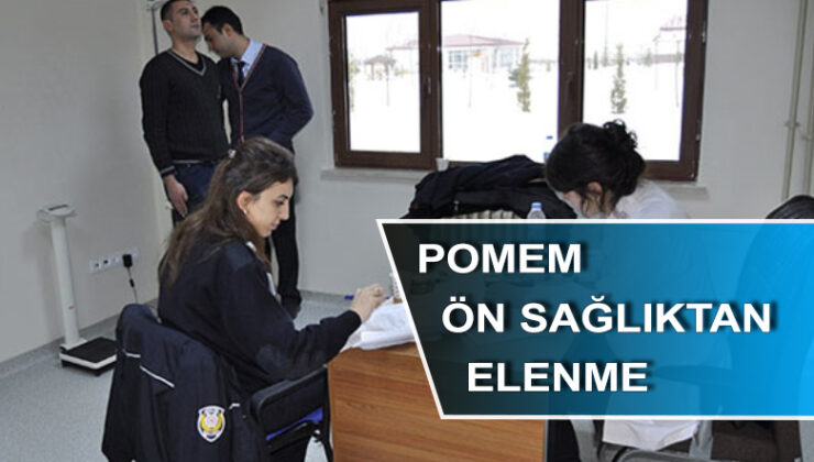 Pomem başvurusunda ön sağlık kontrolünde elenen adayın kazanılan davası