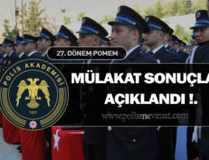 27. dönem pomem giriş sınavı sonuçları açıklandı !.