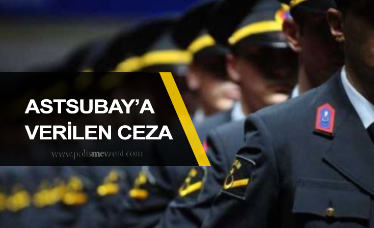 Jandarma Astsubay Kıdemli Başçavuşa hizmet dışındaki davranışından verilen cezanın iptali
