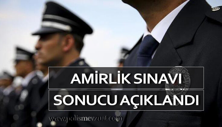 İlk derece amirlik sınavı sonuçları açıklandı