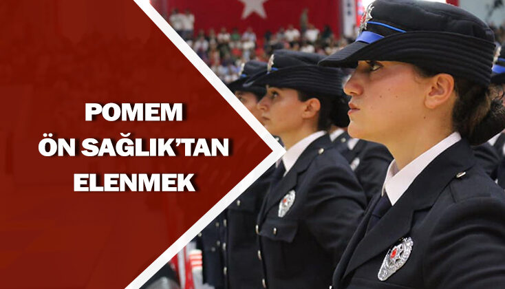 Pomem ön sağlık kontrolünde boy kısalığı nedeniyle elenen adayın kazanılan davası