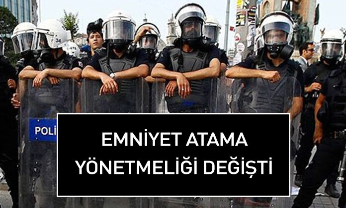 Emniyet atama yönetmeliği değişti. Polise bölge sistemi getirildi.