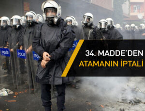 34. maddeden yapılan atamanın durdurulması davası