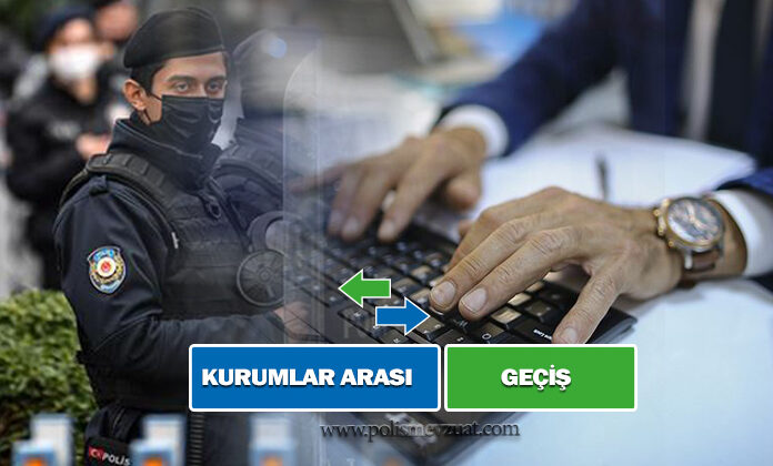 Polis’in kurumlar arası geçiş ile naklen başka kuruma atanmasına dair kazanılan davadır