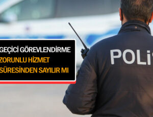 Şark ilinden geçici görevlendirme ile batıya giden polisin, batıdaki hizmet süresi şark hizmetinden sayılır mı ?