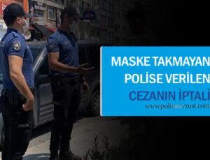 Maske takmayan polise disiplin cezasının iptali