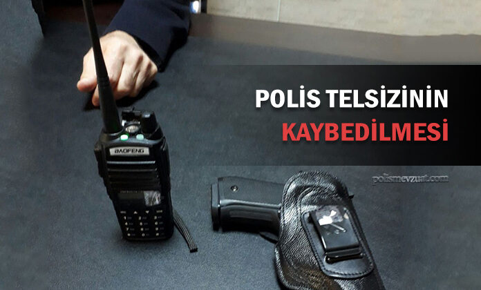 Telsizi kaybeden polise devlet malı muhabere araçlarını ihmal nedeniyle kaybetmekten verilen cezanın iptali.