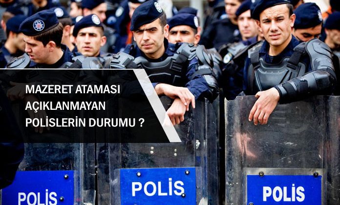 Mazeret ataması sonuçları açıklanmasına rağmen, atamaları yapılmayan polis memurlarının durumu ne olacak?