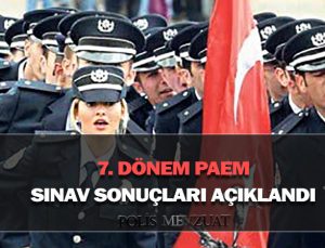 7. Dönem ilk derece amirlik eğitimi sınav sonuçları açıklandı. Meslek içi paem sonuçları.