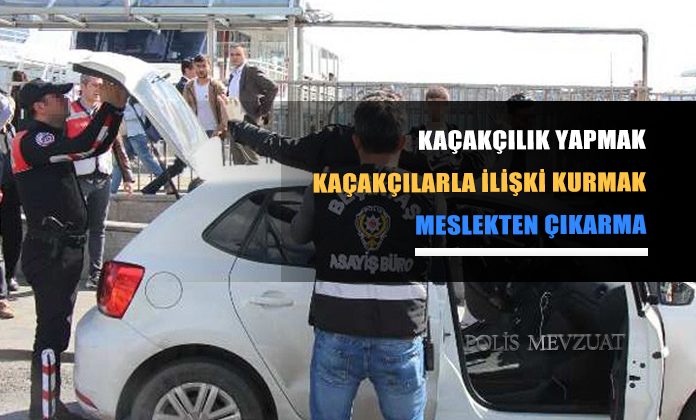 Kaçakçılık yapmak veya kaçakçılarla ilişki kurmak’tan meslekten çıkarılan polisin kazanılan davası.