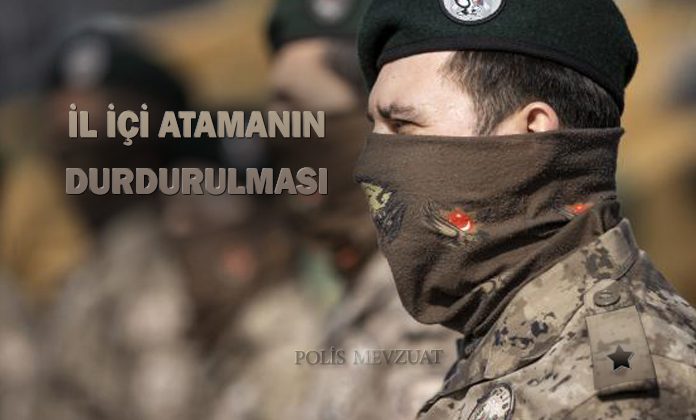 Komiser yardımcısının il içi atamasının durdurulması davası.
