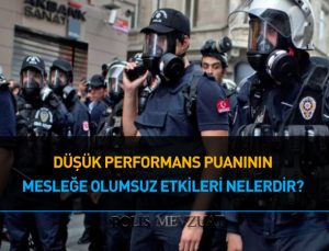 Düşük performans değerlendirme puanının meslek açısından olumsuz sonuçları var mı?