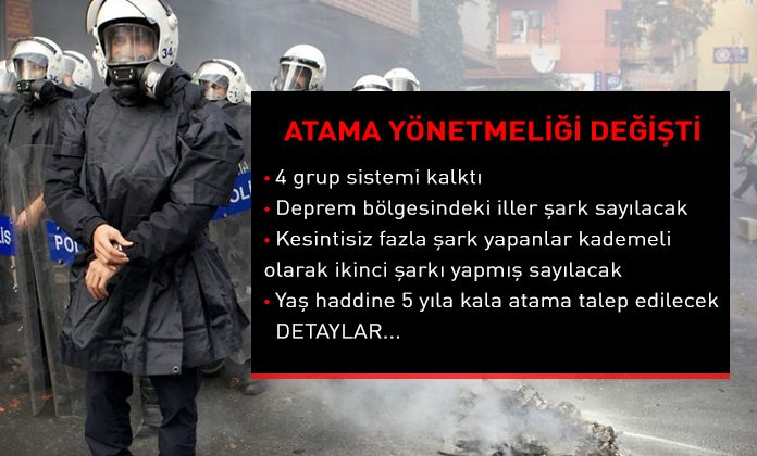 Emniyet Genel Müdürlüğü atama ve yer değiştirme yönetmeliği değişti. Son dakika.