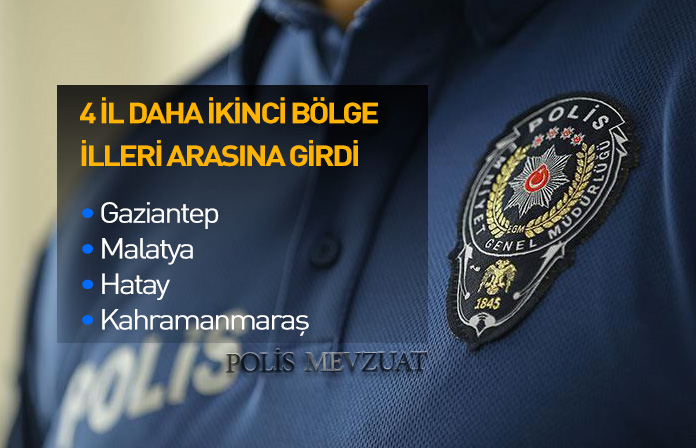 Deprem bölgesindeki iller ikinci bölge kapsamına alındı. Gaziantep, Malatya, Hatay şark oldu.