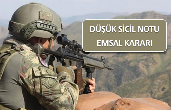 Uzman Çavuş düşük sicil notuna itiraz.