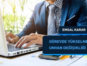 Görevde yükselme ve Unvan Değişikliği Sınavı konusunda emsal karar. Veri hazırlama ve kontrol işletmeni unvan değişikliği sınavı.