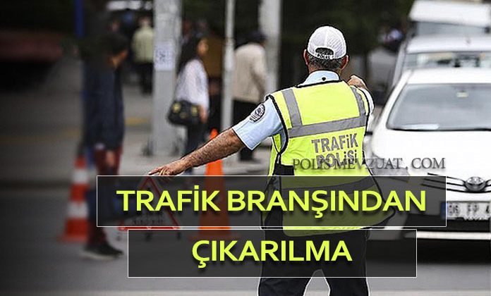 Trafik branşından çıkarılan polis memurunun yeniden branşa dönmesi.