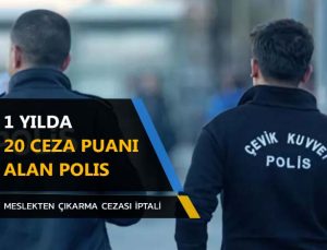 Son bir yıl içinde yirmi disiplin cezası puanı almaktan meslekten çıkarılan polisin kazanılan davası.