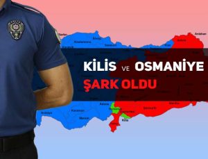 Kilis ve Osmaniye şark oldu. Depremden etkilenen iki il daha polisler için ikinci bölge statüsüne alındı.