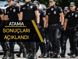 Emniyet genel atama sonuçları açıklandı.