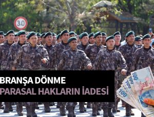 Branştan çıkarılan polisin yeniden branşa dönmesi ve parasal haklarının iadesi.