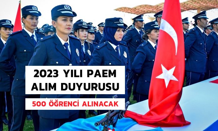 2023 yılı için 500 PAEM öğrenci alımı yapılacak.