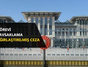 Görevi savsaklama ağırlaştırıcı neden 24 ay uzun süreli durdurma cezasının iptali. Ağırlaştırılmış ceza.
