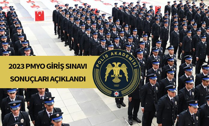 2023 Yılı PMYO Giriş Sınavı sonuçları açıklandı.