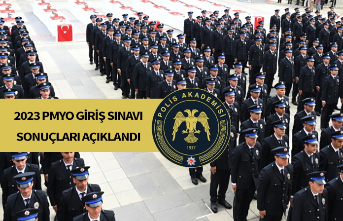2023 Yılı PMYO Giriş Sınavı sonuçları açıklandı.