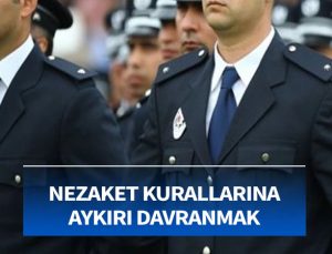 Nezaket kurallarına aykırı tavır ve davranışlarda bulunmaktan komiser yardımcısına verilen cezanın iptali.