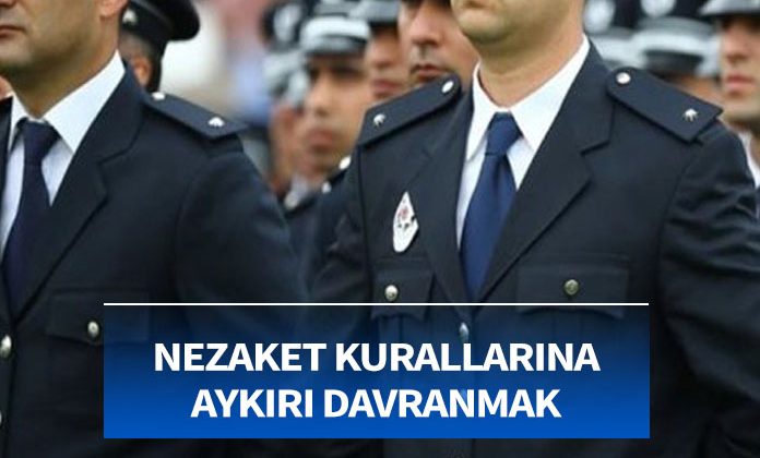 Nezaket kurallarına aykırı tavır ve davranışlarda bulunmaktan komiser yardımcısına verilen cezanın iptali.