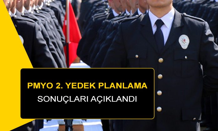 2023 Yılı PMYO Giriş Sınavı 2. yedek aday planlama sonuçları açıklanmıştır.
