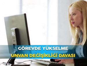 Görevde yükselme ve Unvan Değişikliği sözlü sınavından başarısız sayılma emsal karar. Şübe müdürlüğüne yükselme kadrosu.