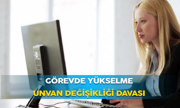 Görevde yükselme ve Unvan Değişikliği sözlü sınavından başarısız sayılma emsal karar. Şübe müdürlüğüne yükselme kadrosu.