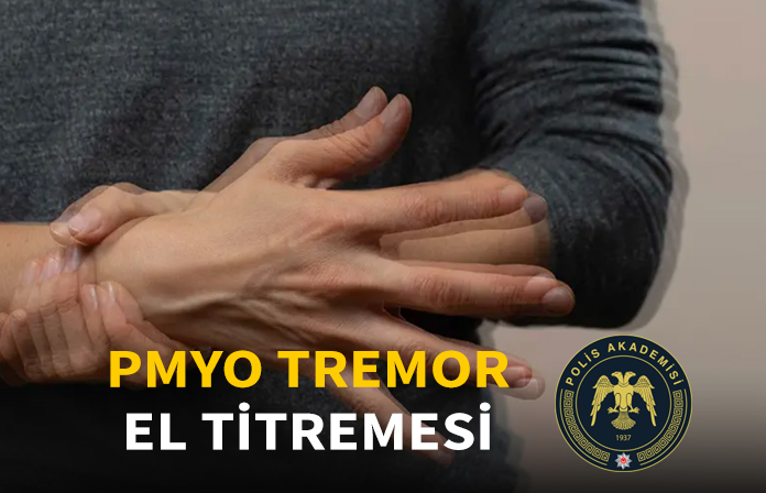 Tremor el titremesinden pmyo’dan ilişiği kesilen öğrencinin yeniden okula dönmesi. Esansiyel Tremor Postüral Tremor.