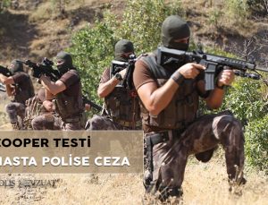Cooper testine katılmayan özel harekat polisine verilen cezanın iptalidir.