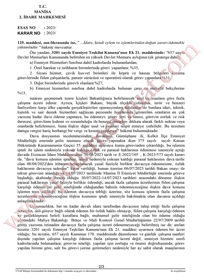meslekten çıkarılan ve yeniden mesleğe dönen polise fazla çalışma ücretinin verilmesi