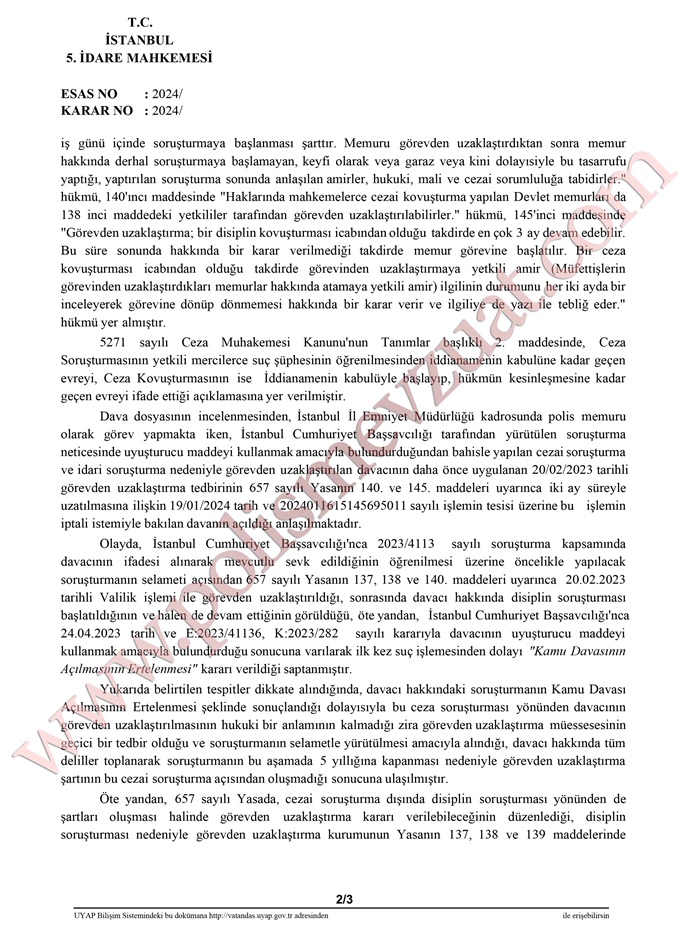 Görevden uzaklaştırılan polisin göreve iadesi emsal kararı. Açığa alınan polisin göreve dönmesi. 6 görevden uzaklaştırma emsal kararı açığa alınma