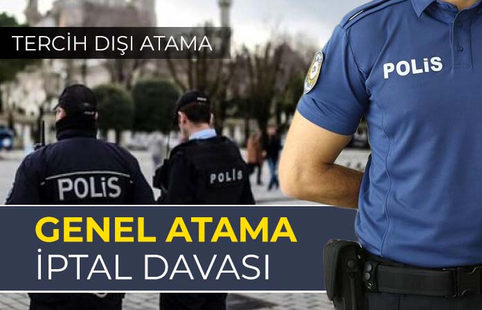 Tercih dışı genel atamanın iptali davası. Tercih dışı atama emsal kararı.