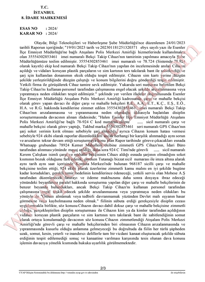 bekçi takip cihazı murat devlet malı eşyanın zarar görmesi