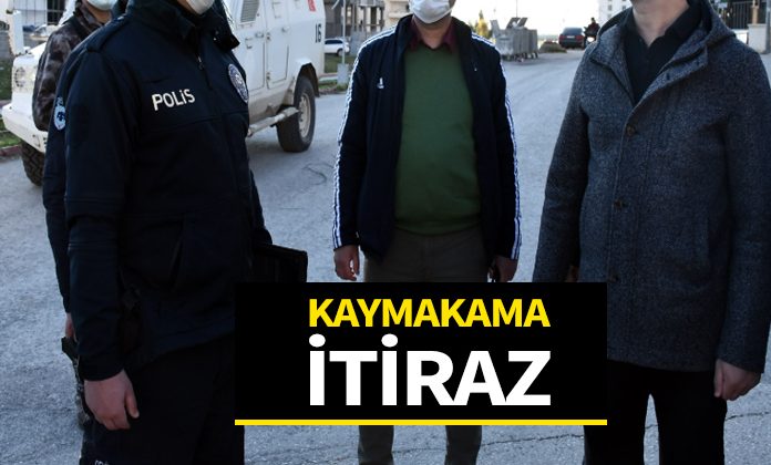 Mülki idare amirine itiraz etmek, mülki idare amirine saygısızlık’tan polise ceza.