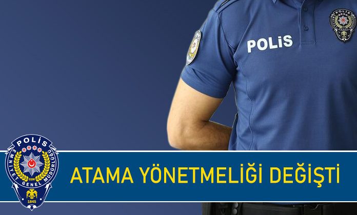 Emniyet atama yönetmeliği değişti. 2025 yılı emniyet atama yönetmeliği değişiklikleri.